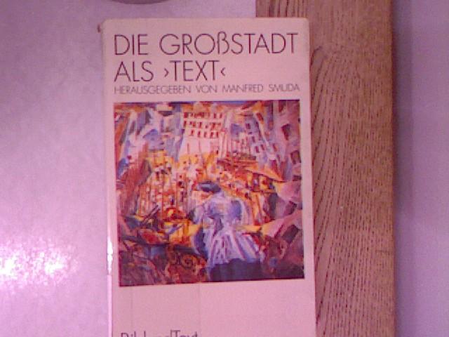 Die Grossstadt ALS Text