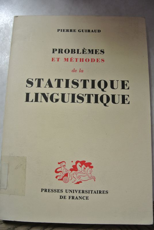 Problemes et Methodes de la Statistique Linguistique
