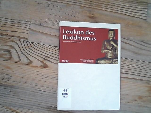 Lexikon des Buddhismus: Grundbegriffe, Traditionen, Praxis. Für Windows 95/98/Me/NT/2000/XP