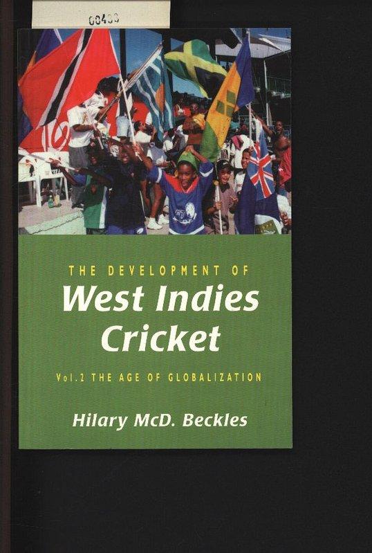 The development of West Indies cricket. . - Beckles, Hilary