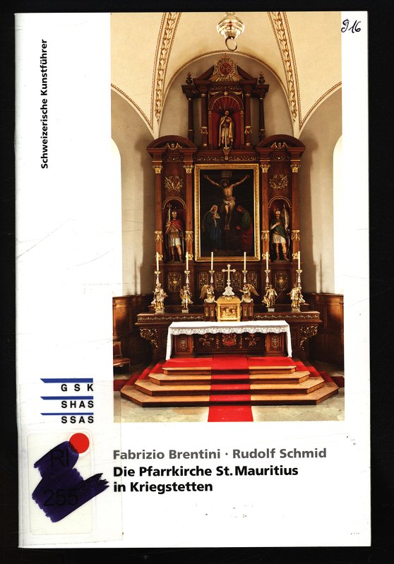 Die Pfarrkirche St. Mauritius in Kriegstetten. Schweizerische Kunstführer, Nr. 916, Ser. 92. - Bossardt, Jürg