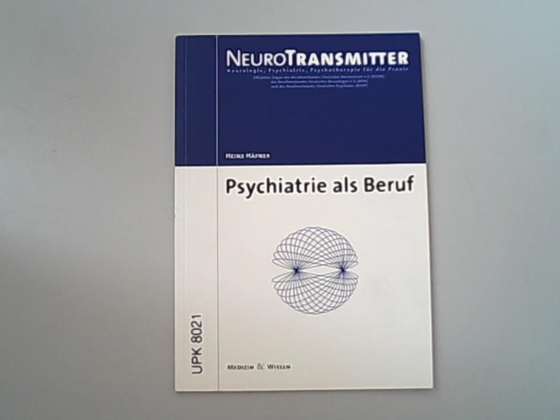 Psychiatrie als Beruf - Häfner, Heinz,