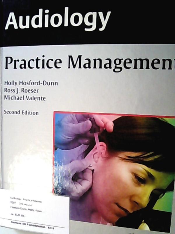 AUDIOLOGY Practice Management. - Hosford-Dunn, Holly, Harvey B. Abrams and A.U. Bankaitis,