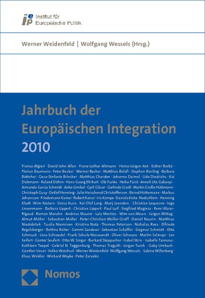 Jahrbuch der Europäischen Integration 2010. - Weidenfeld, Werner und Wolfgang Wessels,
