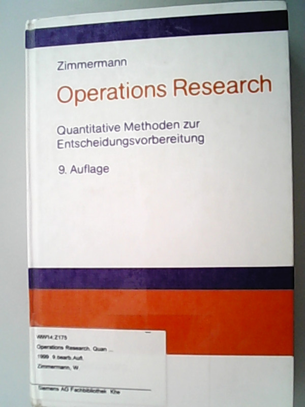 Operations Research Quantitative Methoden zur Entscheidungsvorbereitung - Zimmermann, Werner,