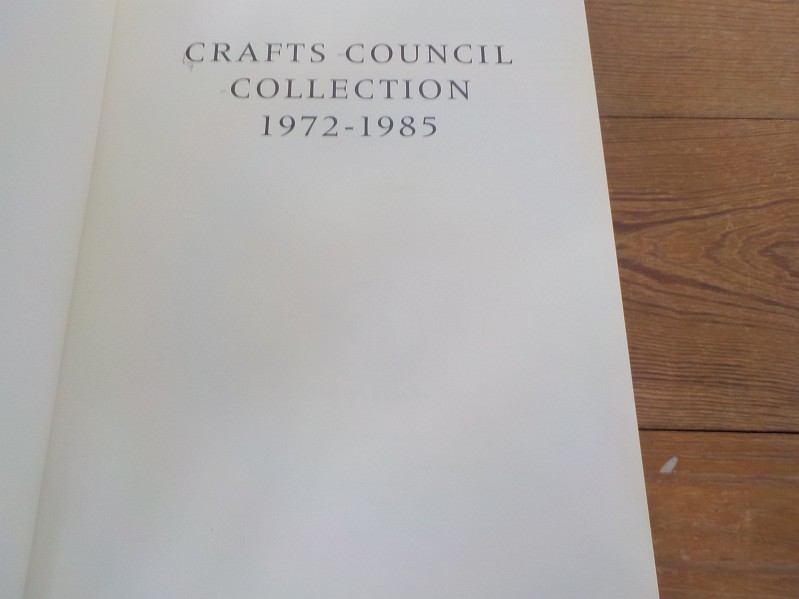Crafts council collection 1972 - 1985 - Crafts Council