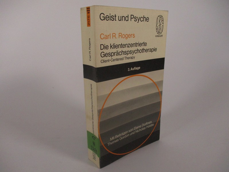 Geist und Psyche. Die klientenzentrierte Gesprächspsychotherapie. - Rogers, Carl R.,