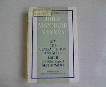 The collected writings of John Maynard Keynes, Volume XIV: The General Theory and After, Part II: Defence and Development.,