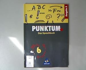 Punktum: Das Sprachbuch 6.