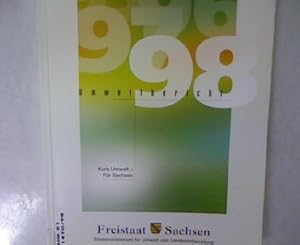Umweltbericht: Bericht zur Entwicklung der Umwelt im Freistaat Sachsen von 1995 bis 1998. Kurs Um...