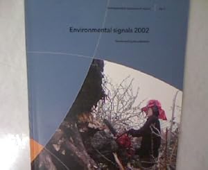 Environmental Signals 2002: Benchmarking the Millennium. Environment Assessment Report, No. 9.