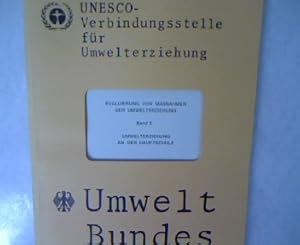 Evaluierung von Maßnahmen der Umwelterziehung, Band 3: Umwelterziehung an der Hauptschule. UNESCO...