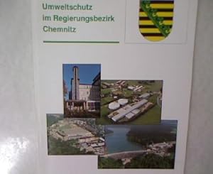 Umweltschutz im Regierungsbezirk Chemnitz.