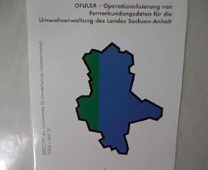 Ofulsa - Operationanalisierung von Fernerkundungsdaten für die Umweltverwaltung des Landes Sachse...