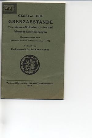 Gesetzliche Grenzabstände von Bäumen, Sträuchern, toten und lebenden Einfriedungen.