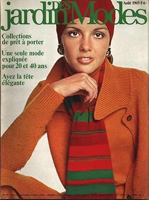 JARDIN DES MODES, Aout 1969. Collections de pret a porter - Une seule mode expliquee pour 20 et 4...