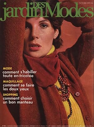 JARDIN DES MODES, Octobre 1970. Mode: comment s'habiller toute en-tricotee, Les bons manteaux, pa...