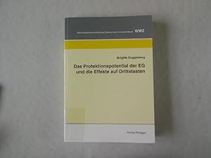 Das Protektionspotential der EG und die Effekte auf Drittstaaten.