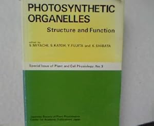 Photosynthetic Organelles. Structure and Function. Special Issue of Plant and Cell Physiology, No...