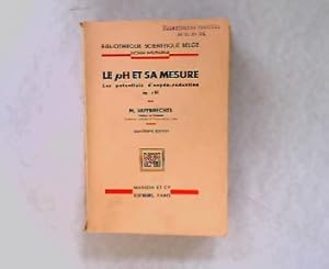 Le pH et sa Mesure. Les Potentiels d'Oxydo-Reduction le rH.