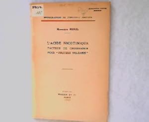 L'Acide Nicotinique. Facteur de Croissance pour "Proteus Vulgaris". Monographies de L'Institut Pa...