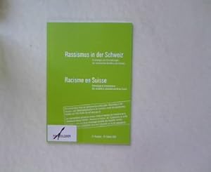 Rassismus in der Schweiz - Eine Chronologie und eine Einschätzung der rassistischen Vorfälle in d...