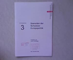 Szenarien der Schweizer Europapolitik. NFP 42 Synthesis. Schweizerische Aussenpolitik. Nr. 3.