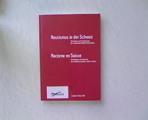 Rassismus in der Schweiz - Eine Chronologie und eine Einschätzung der rassistischen Vorfälle in d...