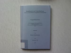 Kartellrecht und Umweltschutz. Schweiz, Deutschland, Europäische Gemeinschaft. Inauguraldissertat...