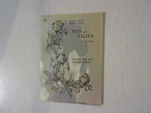 Iris und Lilien Nr. 2/1969. Vierteljaehrlich erscheinende Zeitschrift der Deutschen Iris- und Lil...