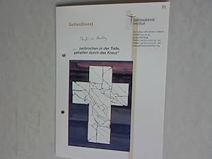 Zerbrochen in der Tiefe, gehalten durch das Kreuz. Gottesdienst an Buß- und Bettag (2005)
