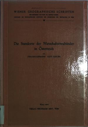 Die Standorte der Wirtschaftstreuhänder in Österreich. Wiener Geographische Schriften, Band 33.