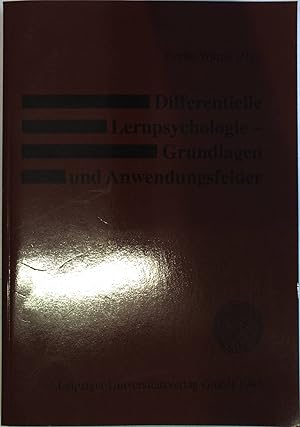 Differentielle Lernpsychologie: Grundlagen und Anwendungsfelder.