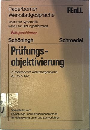 Prüfungsobjektivierung. 2. Paderborner Werkstattgespräch 25.-27.5.1972. Paderborner Werkstattgesp...