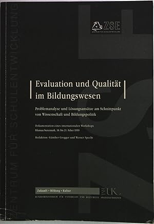 Evaluation und Qualität im Bildungswesen: Problemanalyse und Lösungsansätze am Schnittpunkt von W...