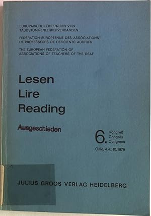 Lesen-Lire-Reading. 6. Kongreß / Congres / Congress. Oslo, 4.-6.10. 1979. Europäische Föderation ...