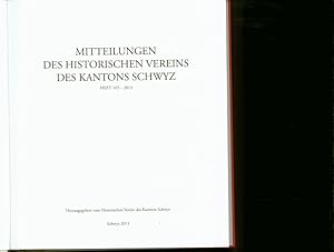 Mitteilungen des historischen Vereins des Kantons Schwyz, Heft 105 - 2013.