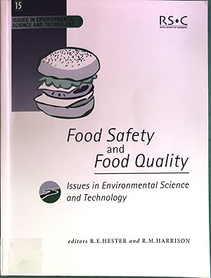 Food Safety and Food Quality. Issues in Environmental Science and Technology, Nr. 15.