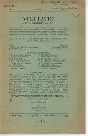 Vegetationsforschung in der Schweiz von 1949 bis 1958. Vegetatio Acta Geobotanica, Organe Officie...