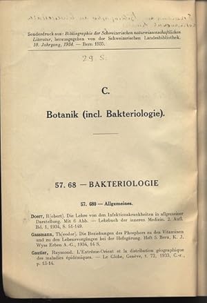 C. Botanik (incl. Bakteriologie). 57. 68 - BAKTERIOLOGIE. Die Lehre von den Infektionskrankheiten...