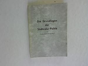 Die Grundlagen der Südtiroler Politik.