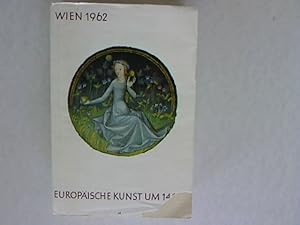 Europäische Kunst um 1400 : achte Ausstellung unter den Auspizien des Europarates. Catalog of the...