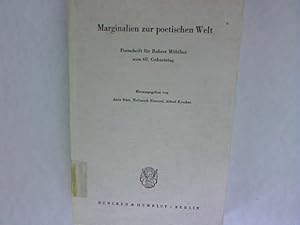 Marginalien zur poetischen Welt: Festschrift für Robert Mühlher zum 60. Geburtstag.