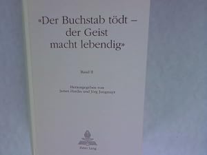 "Der Buchstab tödt - der Geist macht lebendig", Band II. Festschrift zum 60. Geburtstag.