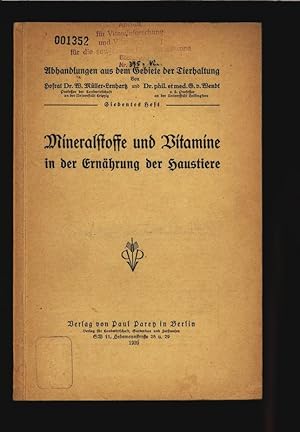 Mineralstoffe und Vitamine in der Ernährung der Haustiere.