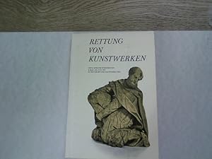 Rettung von Kunstwerken. Ausstellung zu den Wiener Festwochen 1973 (6. Mai bis 24. Juni 1973), Sc...
