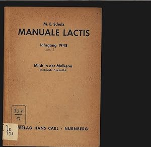 Milch in der Molkerei. Trinkmilch, Frischmilch. Manuale lactis. Jahrgang 1948. Lieferung 4. Klass...