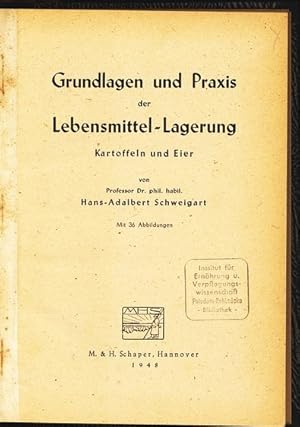 Grundlagen und Praxis der Lebensmittellagerung - Kartoffeln und Eier.