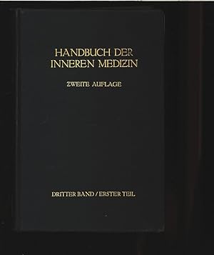 Handbuch der inneren Medizin. Dritter Band, Erster Teil.