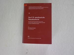 Das US-amerikanische Warenkaufrecht mit rechtsvergleichenden Hinweisen auf das schweizerische und...